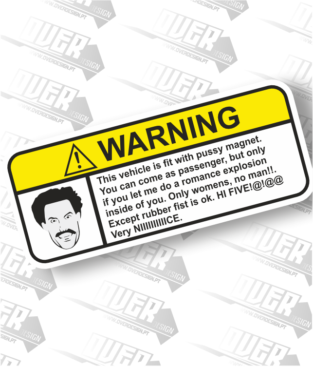 Autocolante “Warning – Borat Edition” 🚨😂