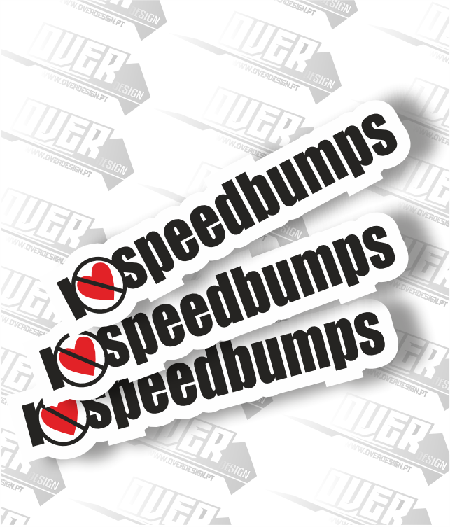 Autocolante “No Speed Bumps” – Para quem gosta de estrada livre 🚗💨