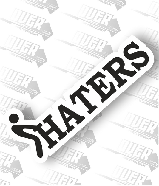 Autocolante “Haters” – Resposta silenciosa, impacto garantido 😎