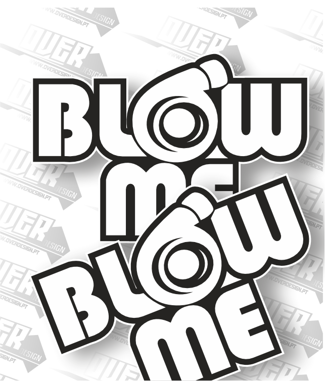 Autocolante “Blow Me” – Humor, Estilo e Personalidade 💨😏