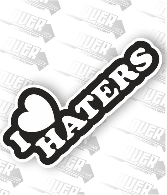 Autocolante “I ❤️ Haters” – Mostra a tua atitude! (Cópia)