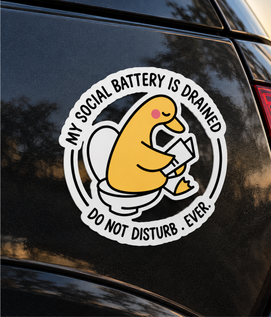 Autocolante My Social Battery Is Drained – Pato Funny