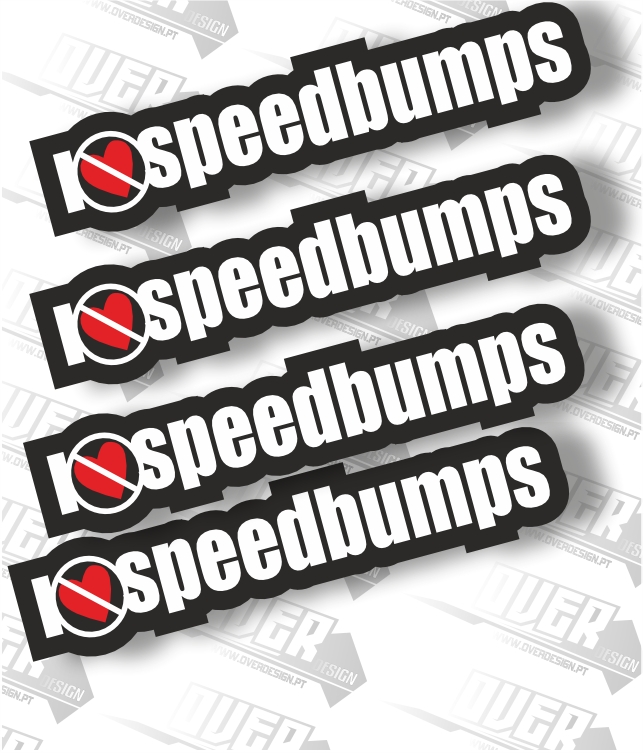 Autocolante “No Speed Bumps” – Para quem gosta de estrada livre 🚗💨