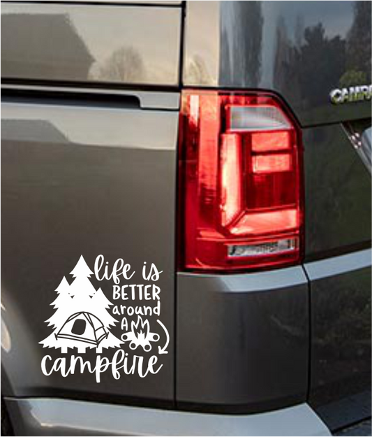🔥 Autocolante “Life is Better Around a Campfire” – A vida é melhor à volta da fogueira! 🔥