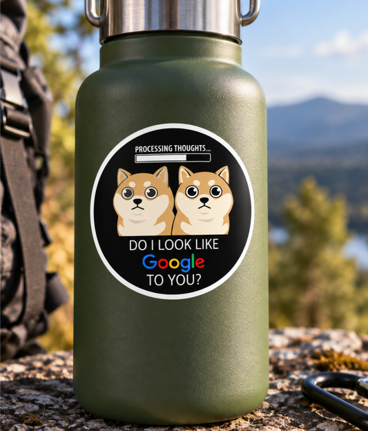 Autocolante Processing Thoughts – Do I Look Like Google To You?