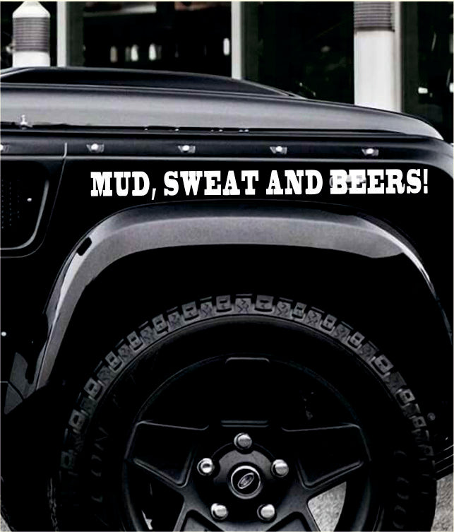 MUD SWEAT AND BEERS!