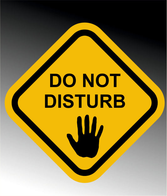 DO NOT DISTURB